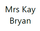 Mrs Kay Bryan
